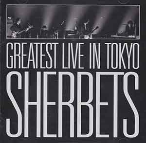 SHERBETS GREATEST LIVE in TOKYO-10th Anniversary 